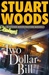 Two Dollar Bill | Woods, Stuart | Signed First Edition Book