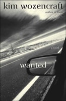 Wanted | Wozencraft, Kim | Signed First Edition Book