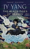 The Black Tides of Heaven by JY Yang | First Edition Trade Paper Book