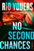 Youers, Rio | No Second Chances | Signed First Edition Book