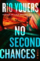 Youers, Rio | No Second Chances | Signed First Edition Book