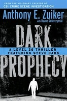 Dark Prophecy | Zuiker, Anthony E. | Signed First Edition Book