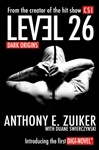 Level 26: Dark Origins | Zuiker, Anthony E. | Signed First Edition Book