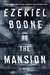 Mansion, The | Boone, Ezekiel | Signed First Edition Book